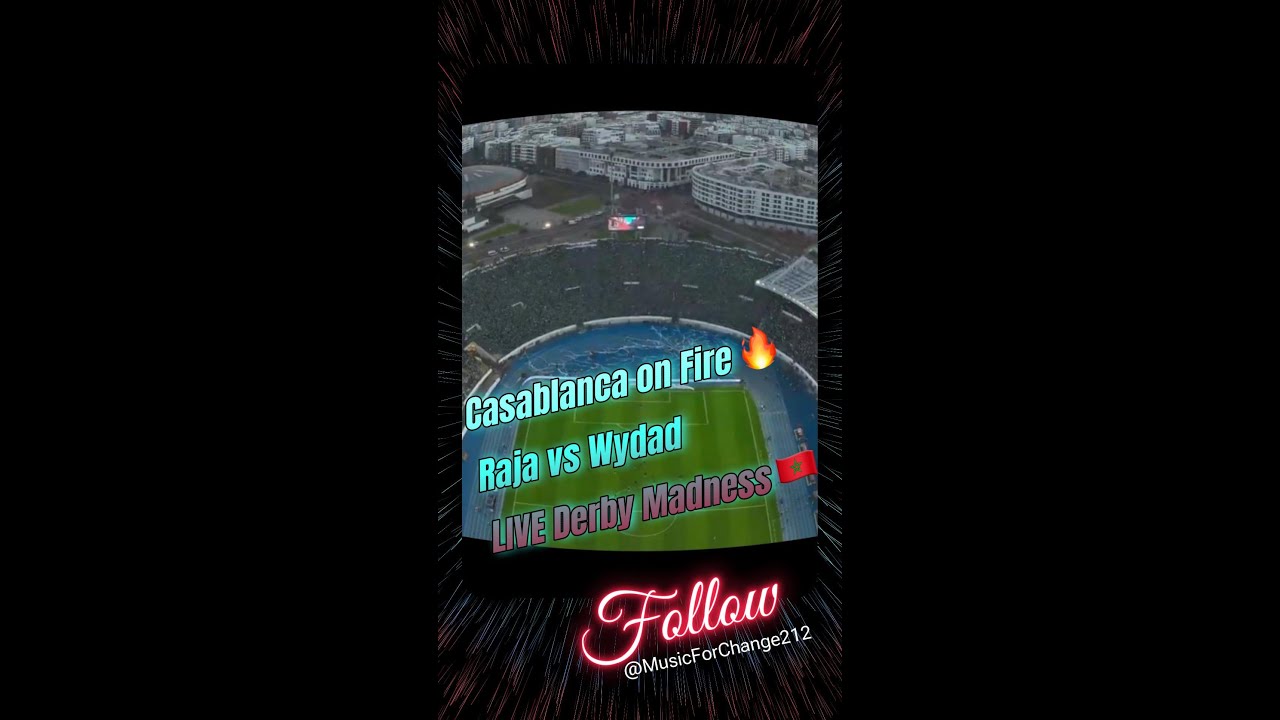 Raja vs Wydad — The Most Intense Derby in Africa 💥⚽  