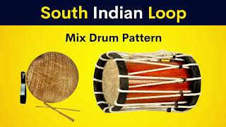 South Indian Loop | Mix Drum Pattern | FREE DOWNLOAD \u0026 USE