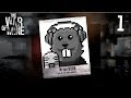 This War of Mine с Майкером 1 часть