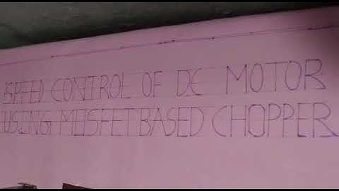 SPEED CONTROL OF DC MOTOR BY USING MOSFET BASED CHOPPER