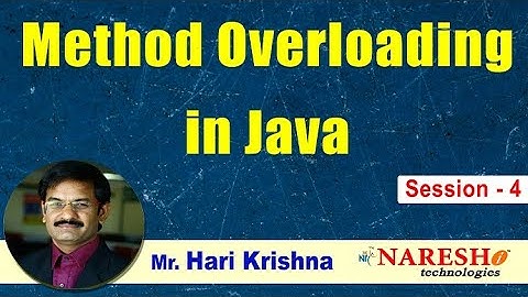 Method Overloading in Java | Session-4 | by Mr. Hari Krishna