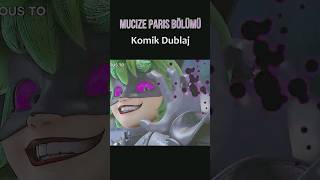 Mucize Paris Özel KOMİK DUBLAJ #miraculous #mucizeuğurböceği #adrienagreste #clawnoir