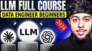 Llm Full Course For Data Engineers From Scratch