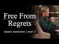 324 | Free From Regrets, Part 4