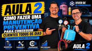 AULA 2 - Como Fazer uma Manutenção Preventiva para Conseguir Clientes Todos os Dias AULA 2 - Como Fazer uma Manutenção Preventiva para Conseguir Clientes Todos os Dias