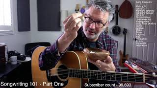 Lesson #237 - SONGWRITING 101 PART 1 | Tom Strahle | Pro Guitar Secrets