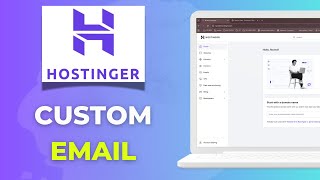How to Set Up a Custom Domain Email on Hostinger