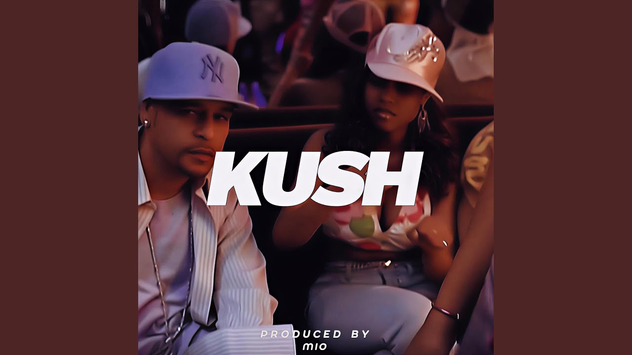 Watch Kush on YouTube Watch Kush on YouTube