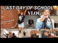 LAST DAY OF SCHOOL VLOG✌🏽