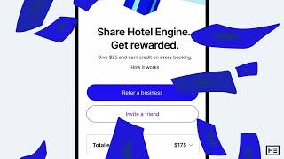 Introducing Hotel Engine's Referral Program