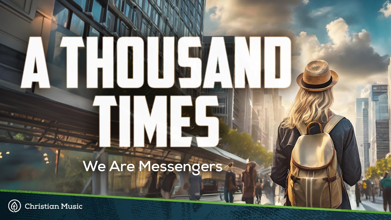 We Are Messengers - A Thousand Times (Lyrics) We Are Messengers - A Thousand Times (Lyrics)