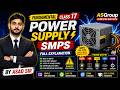 Fundamental Class 17 | Power Supply 🔥 SMPS Explained | Asad Sir | CCC/O Level