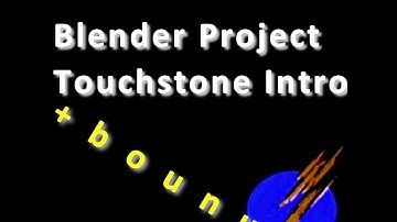 Tutorial Network - Blender Project - Customize Touchstone Intro + BONUS