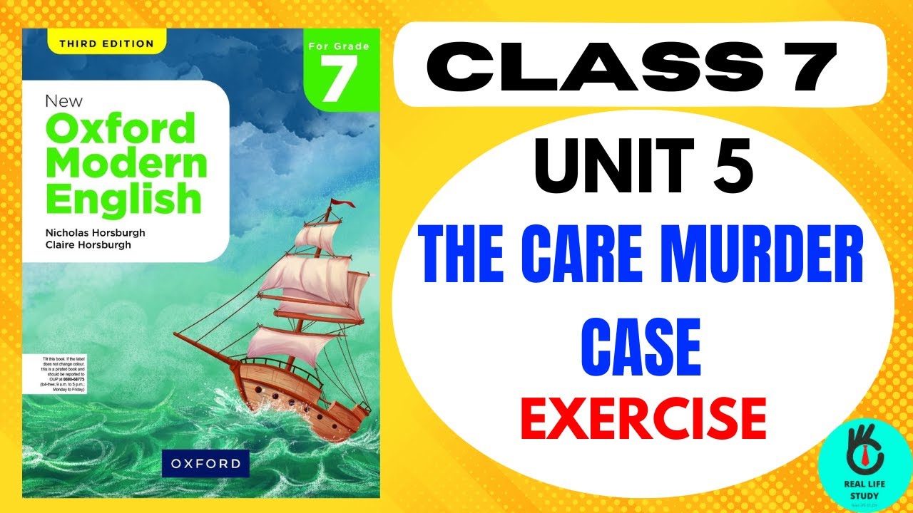 Class 7 || UNIT 5: THE CAREW MURDER CASE || EXERCISE SOLVED