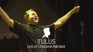 TULUS - JATUH SUKA LIVE AT CENDANA FAIR 2024