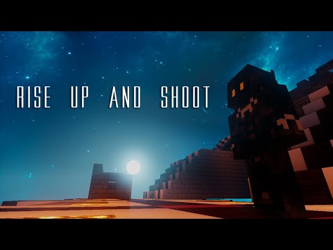 [minecraft-short-film]-rise-up-and-shoot