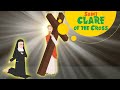 Story of Saint Clare of the Cross | Stories of Saints | Episode 152