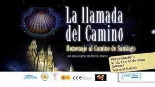 La Llamada del Camino - Homenaje al Camino de Santiago