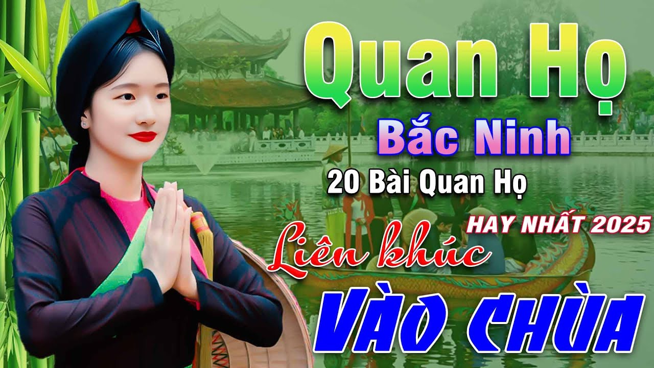Ngây Ngất Khúc Quan Họ - Kim Cúc ➤ Tuyển Chọn 20 Bài Hay Tuyệt Đỉnh 2025 Nghe 1 Lần Nhớ Cả Đời