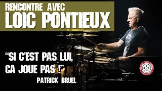 LOIC PONTIEUX - Patrick Bruel ou Didier Lockwood, même pas peur ! - #batteur #ludwigdrums #sidemen
