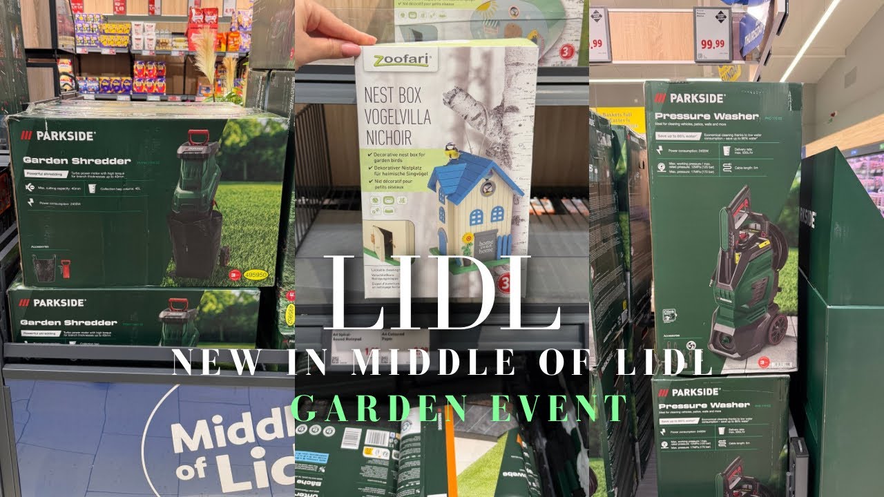 NEW IN THE MIDDLE OF LIDL | Massive GARDEN EVENT 🪴 in store Thursday 5 March 2026