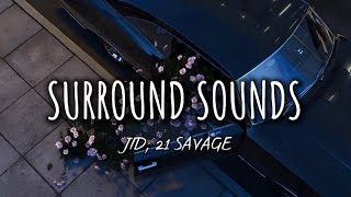 JID - SURROUND SOUN FT. 21 SAVAGE (Lyrics)
