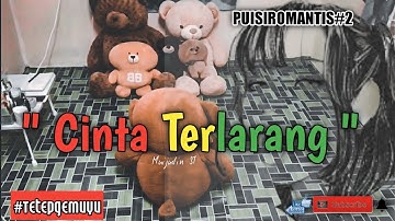 PUISI ROMANTIS#2 CINTA TERLARANG || MENCINTAI PRIA BERISTERI