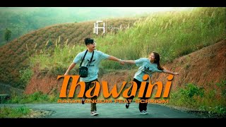 THAWAINI || Official Music Video @hype795films