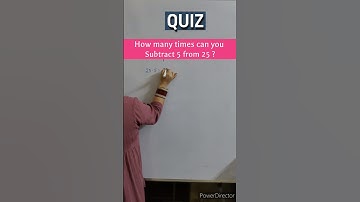 QUIZ @shorts@how many times can you Subtract 5 from 25
