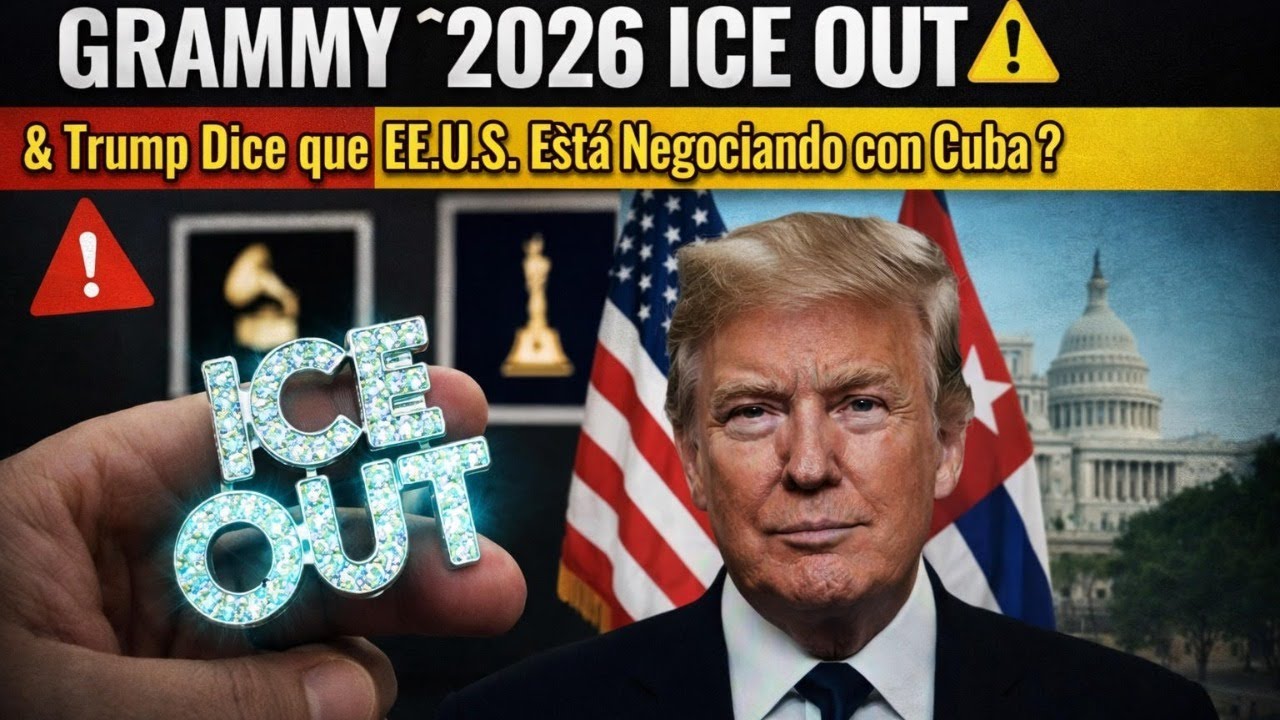 GRAMMY 2026 ICE OUT 💎⚠️ & Trump Dice que EE.UU. Está Negociando con Cuba ?