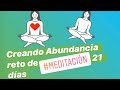 #DÍA6LASSEMILLASDELÉXITO |Reto De Meditación| 21 Días Deepack chopra |Creando Abundancia|