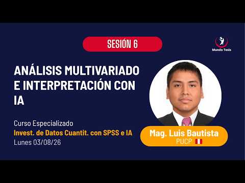 Sesión 6. Análisis multivariado e interpretación con IA