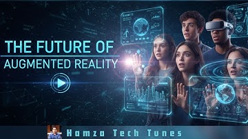 The Future of Augmented Reality: How AR Will Change Everything!