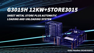 G3015H 12KW+STORE800 Sheet Metal Store Plus Automatic Uploading And Unloading System