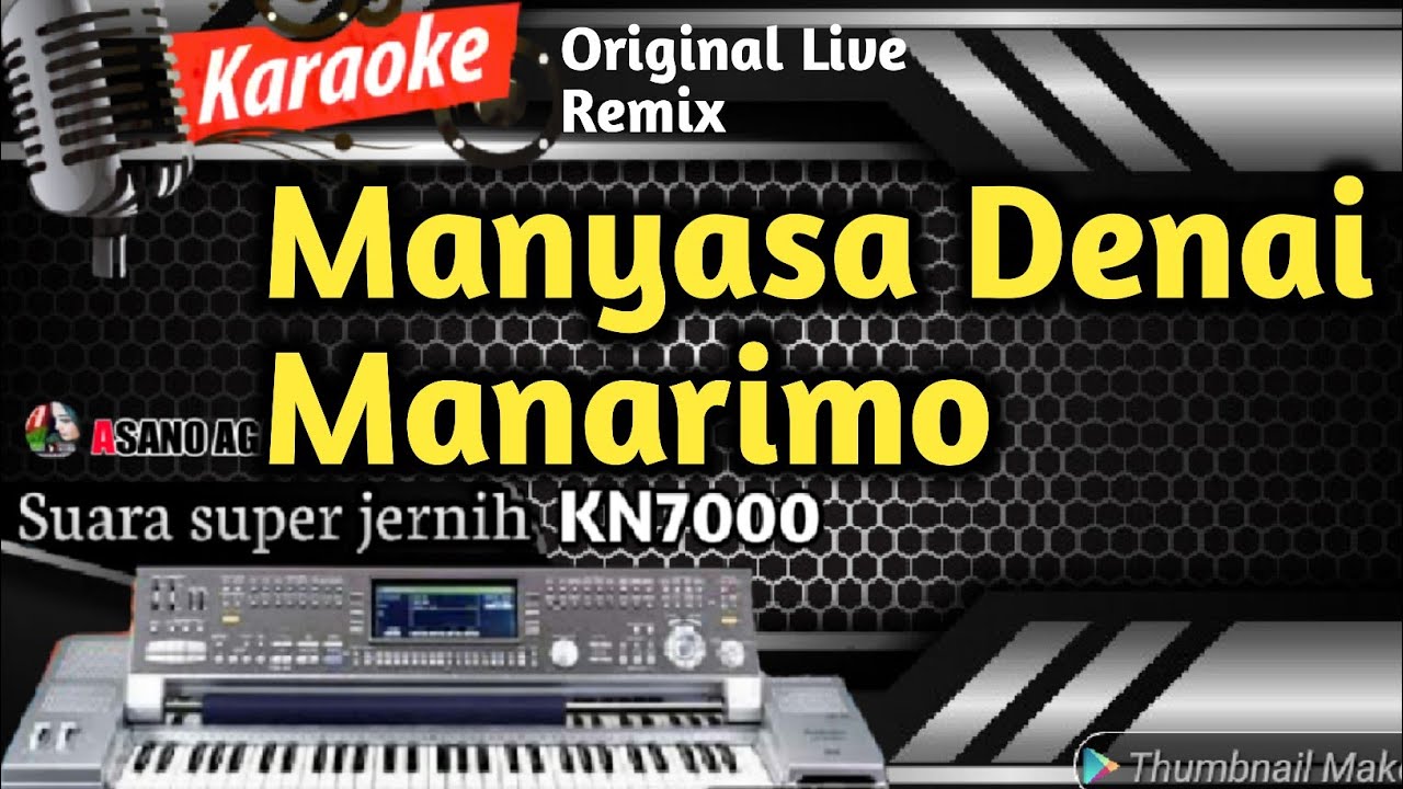 Manyasa  Denai Manarimo || Karaoke Minang Remix Asik (HD - KN7000)