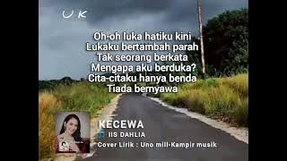 IIS DAHLIA | KECEWA [ LIRIK ]