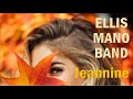 Ellis Mano Band - Jeannine