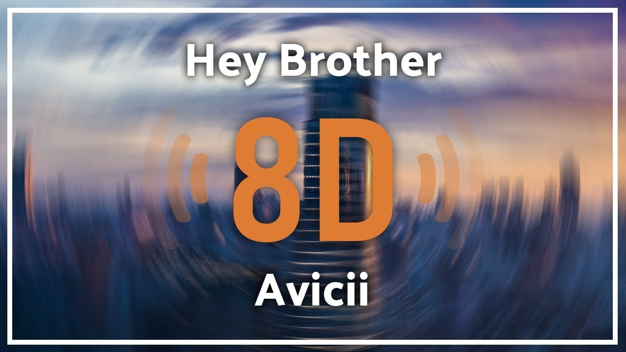 Avicii Hey brother. Hey brother Авичи. Avicii Hey brother Official Trailer. Avicii brother