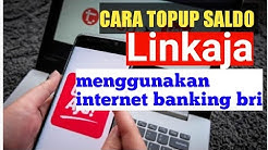 Cara Top Up saldo #linkaja/t-cash  menggunakan internet banking bri - Durasi: 5.31. 