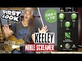 Keeley Noble Screamer — a 4-in-1 Overdrive Powerhouse — Demo | First Look