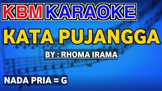 KATA PUJANGGA KARAOKE RHOMA IRAMA