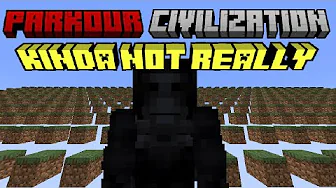 Parkour Civilization, But It's Recorded By Five Idiots In An Hour
