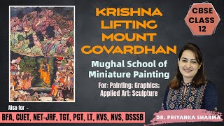 Krishna Lifting Mount Govardhana - Painting | CBSE Class 12 | CUET BFA NET TGT PGT KVS NVS DSSSB