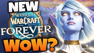 Never Played WoW Why WoW Forever Is the BEST Place to Start