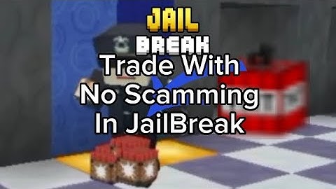 Trading With Good Trusted Player In JailBreak Blockman Go
