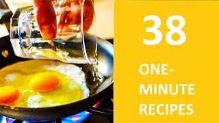 38 delicious one minute recipes
