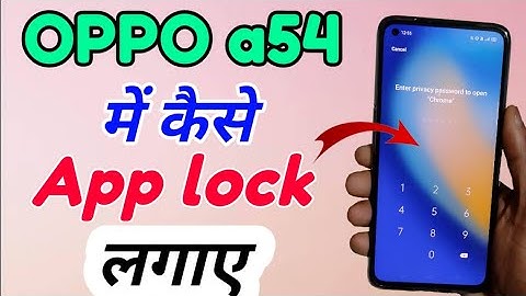 OPPO a54 mein App lock kaise lagaye how to set App lock Setting in OPPO a54 | OPPO a54 App lock