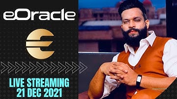 21st December 2021 | Good NEWS | E-Oracle & ECN Updates | Karn Sir Live Meeting |
