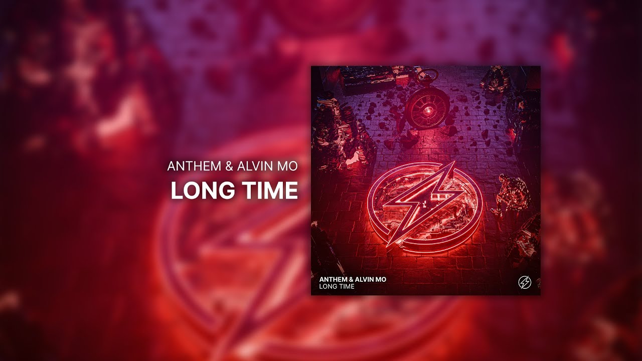 ANTHEM & Alvin Mo - Long Time | Future Room adlı videoyu YouTube'da izle ANTHEM & Alvin Mo - Long Time | Future Room adlı videoyu YouTube'da izle