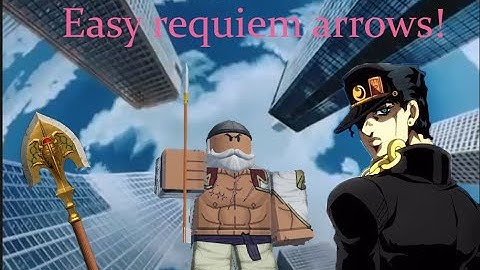 How to get Requiem Arrows for FREE! | Stand Upright